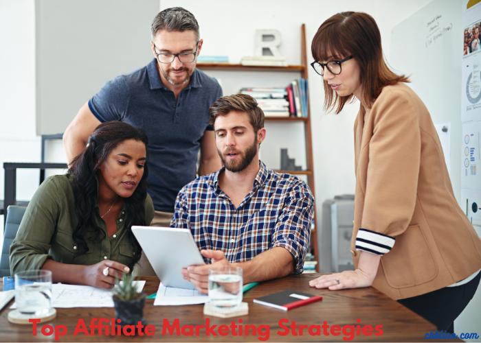 Top Affiliate Marketing Strategies