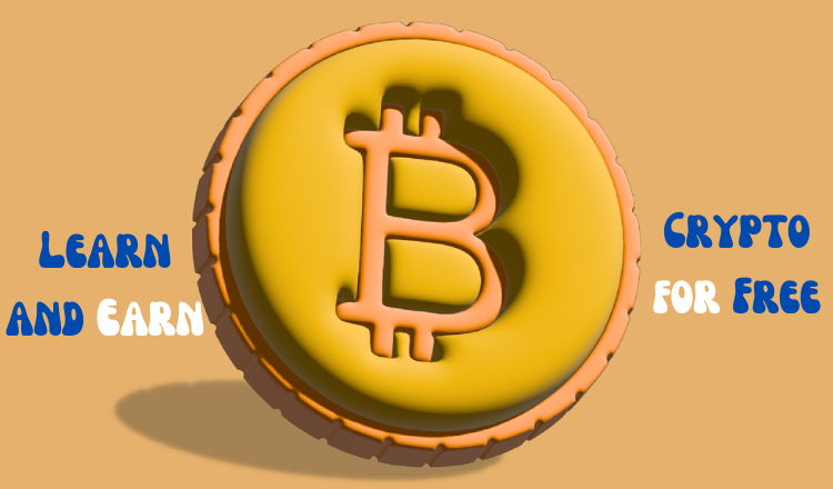 Learn and Earn Crypto for Free